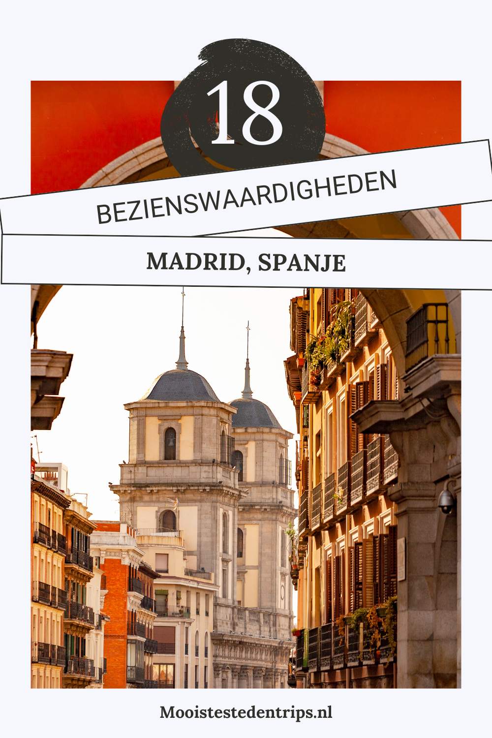 Top bezienswaardigheden Madrid: 18x wat te doen in Madrid | Mooistestedentrips.nl