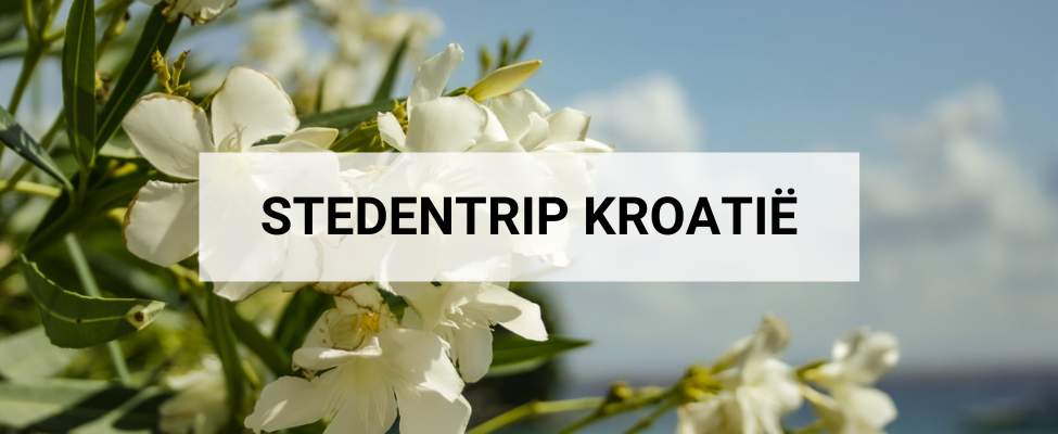 Stedentrip Kroatië, ontdek de mooiste steden in Kroatië | Mooistestedentrips.nl