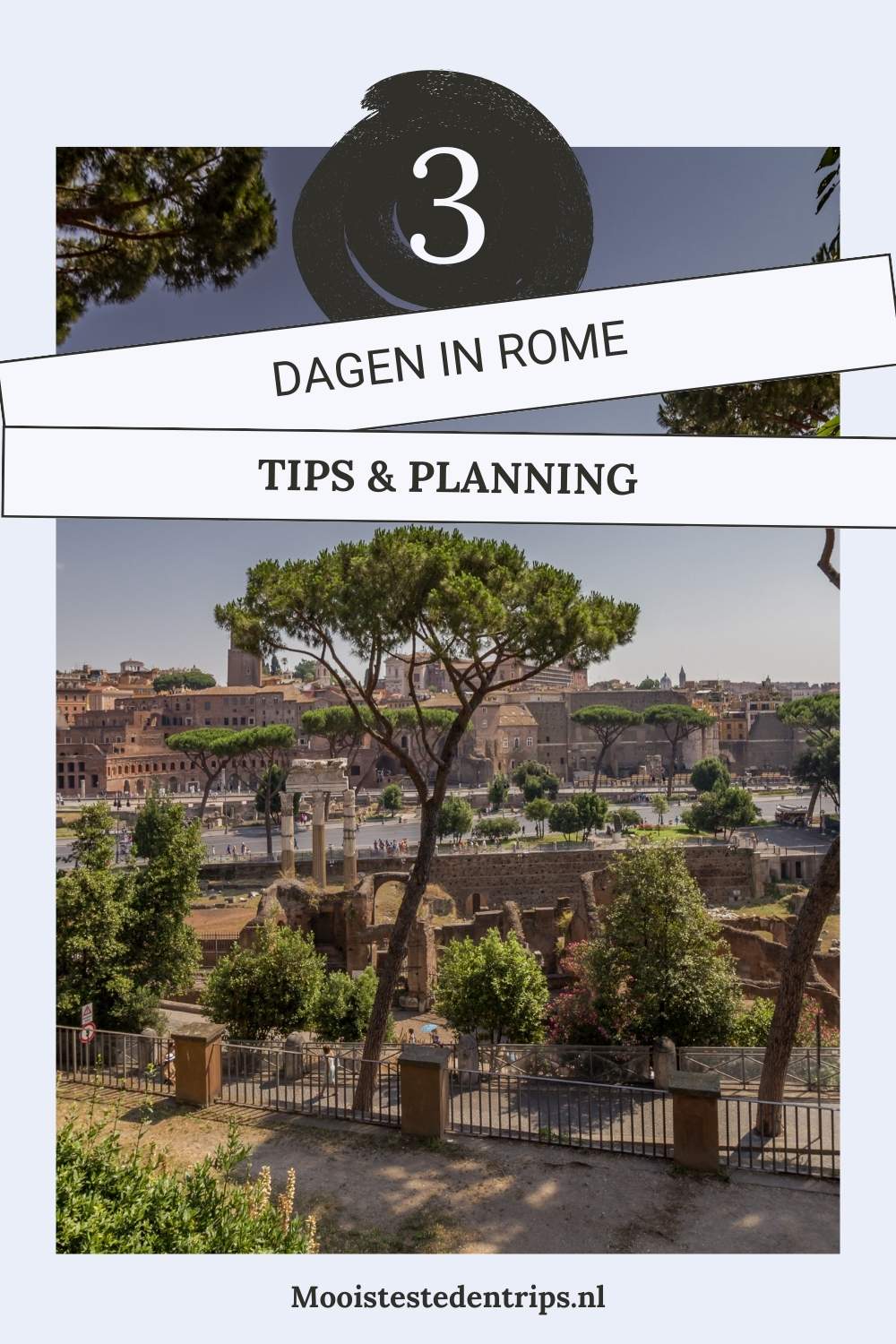 3 dagen Rome: tips & planning. Tips voor 3 dagen Rome | Mooistestedentrips.nl