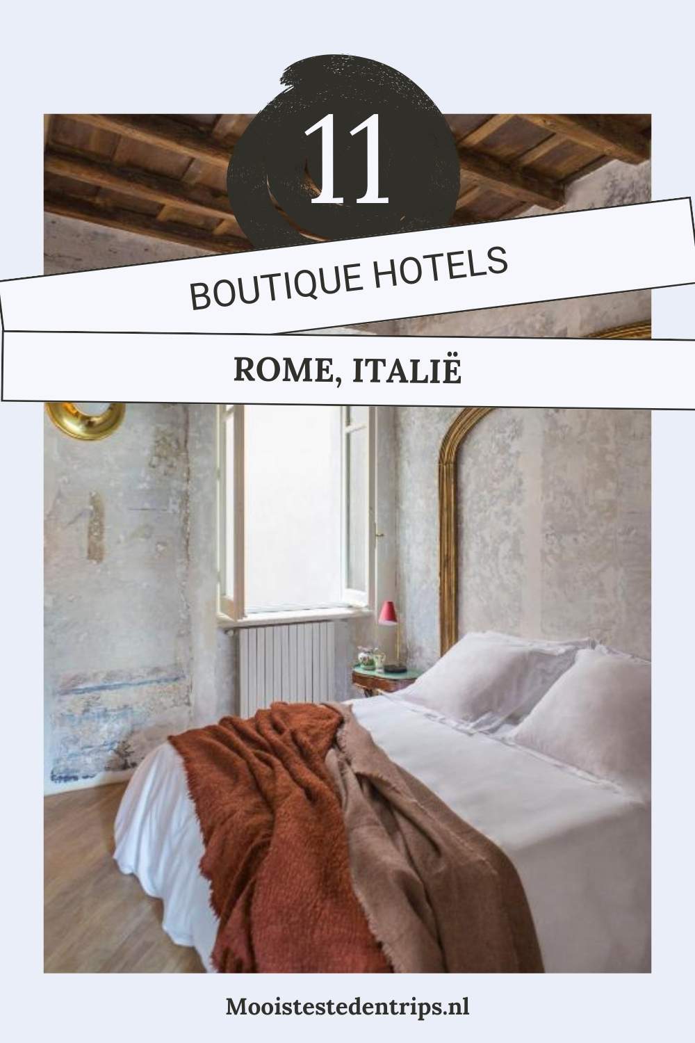 Boutique Hotel Rome, ontdek de mooiste boutique hotels in Rome | Mooistestedentrips.nl