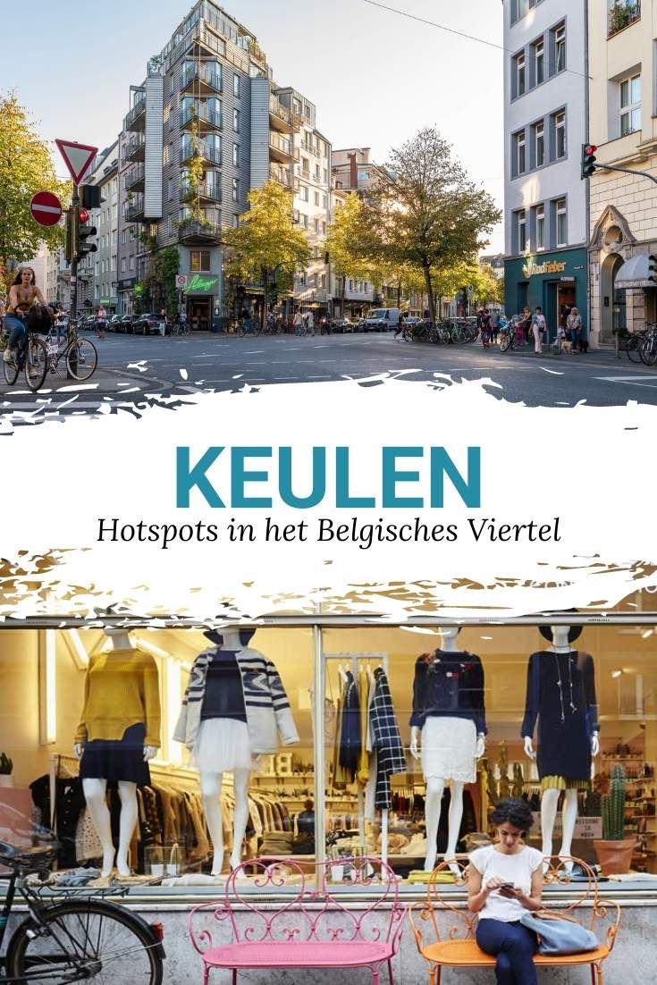 Belgisches Viertel, Keulen. Ontdek de leukste hotspots Keulen | Mooistestedentrips.nl
