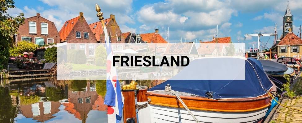 Friesland, ontdek de mooiste steden tijdens een vakantie Friesland | Mooistestedentrips.nl