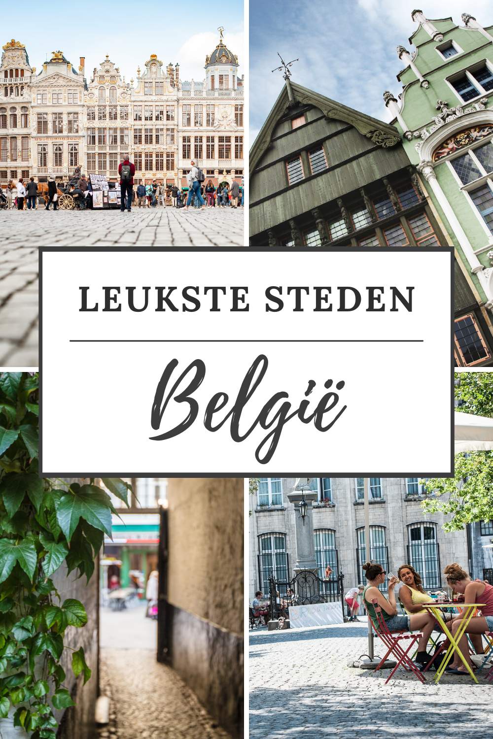 Leuke steden België, de mooiste steden België: tips voor een stedentrip België | Mooistestedentrips.nl