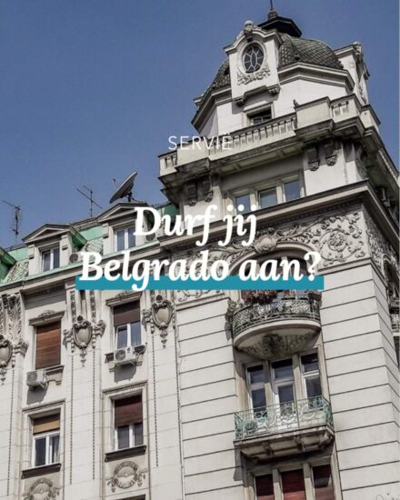 Belgrado, Servië: tips voor je bezoek aan Belgrado | Mooistestedentrips.nl