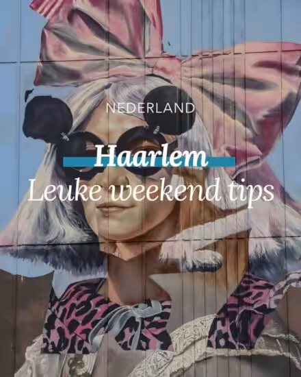 Weekendje Haarlem, de leukste bezienswaardigheden Haarlem | Mooistestedentrips.nl